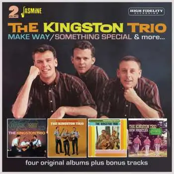 CD Kingston Trio: Make Way/Someething Special & More