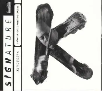 CD Kiodyssea: Abîmes Infinis, Abysses De Lumière