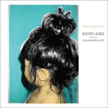 LP Kioto Aoki & Takashi Shallow: Paper, Not Plastic Dubs