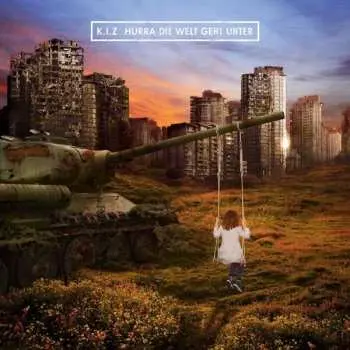 2LP K.I.Z.: Hurra Die Welt Geht Unter