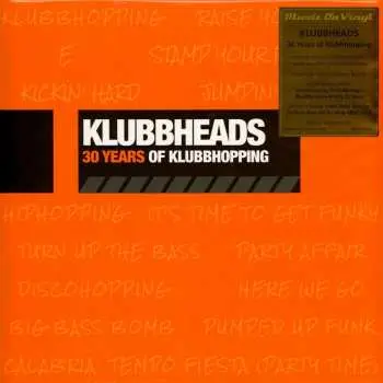 LP Klubbheads: 30 Years Of Klubbhopping CLR | LTD | NUM