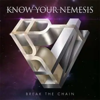 CD Know Your Nemesis: Break The Chain
