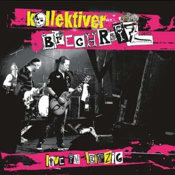 LP Kollektiver Brechreiz: Live In Leipzig LTD