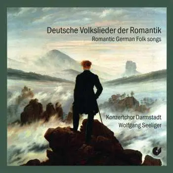 CD Konzertchor Darmstadt: Deutsche Volkslieder Der Romantik