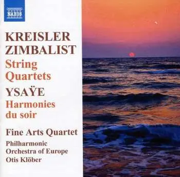CD Fritz Kreisler: String Quartets / Harmonies Du Soir