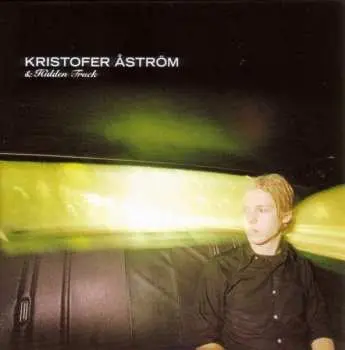 LP Kristofer Åström & Hidden Truck: Go, Went, Gone