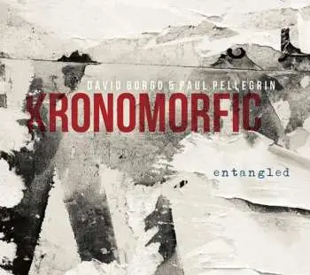 CD Kronomorfic: Entangled