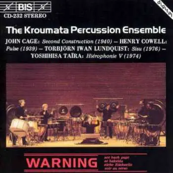 CD Kroumata Percussion Ensemble: Second Construction (1940) ─ Pulse (1939) ─ Sisu (1976) ─ Hiérophonie V (1974)