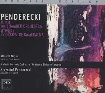 CD Krzysztof Penderecki: Music For Chamber Orchestra