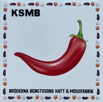 LP KSMB: Bröderna Bengtssons Hatt & Mössfabrik