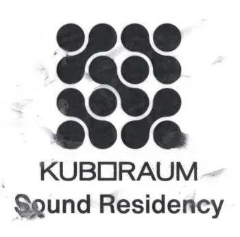 LP Kuboraum Sound Residency / Various: Kuboraum Sound Residency / Various