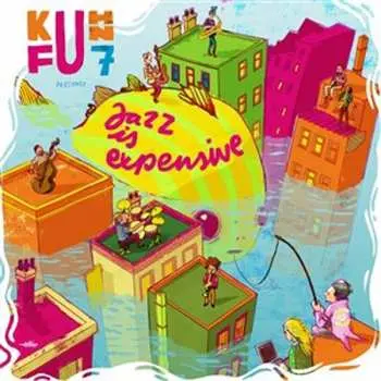 2CD Kuhn Fu: Jazz Is Expensive / Live In Saalfelden