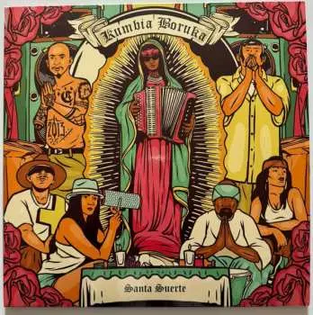 LP Kumbia Boruka: Santa Suerte