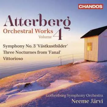 CD Kurt Atterberg: Orchestral Works, Vol. 4
