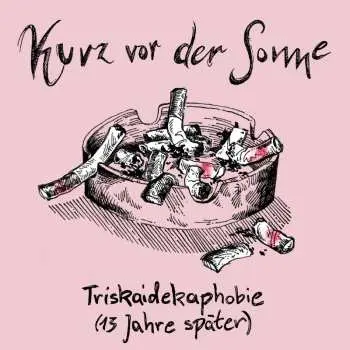 LP Kurz vor der Sonne: Triskaidekaphobie (13 Jahre später) CLR