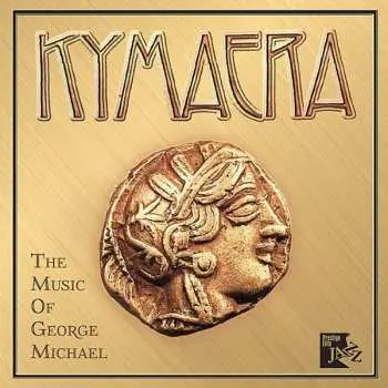 CD Kymaera: The Music Of George Michael