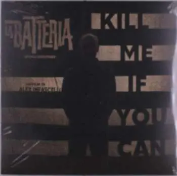 LP La Batteria: Kill Me If You Can (Original Soundtrack)