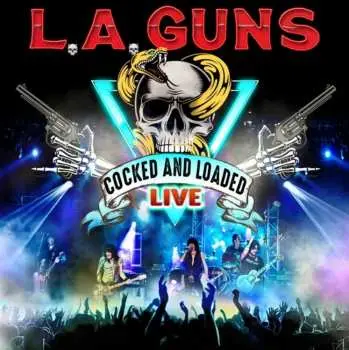 CD L.A. Guns: Cocked And Loaded (Live)