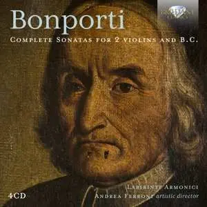 4CD Labirinti Armonici & A...: Bonporti: Complete Sonatas For 2 Violins And B.c.