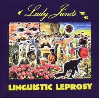 CD Lady June: Lady June's Linguistic Leprosy