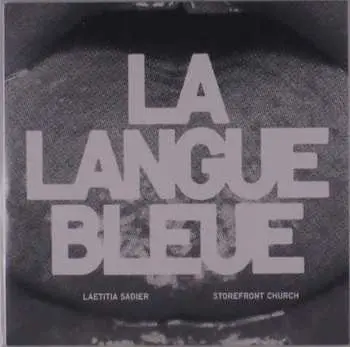 SP Laetitia Sadier: La Langue Bleue LTD