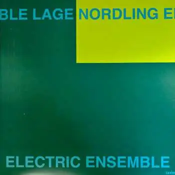 LP Lage Nordling Electric Ensemble: Lage Nordling Electric Ensemble