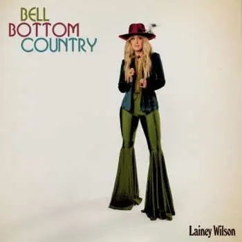 CD Lainey Wilson: Bell Bottom Country