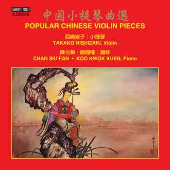 CD Lam Fung: Ambush On All Sides (Pipa Concerto) / Six Popular Chinese Melodies For Violin And Orchestra