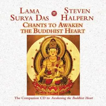 CD Lama Surya Das: Chants To Awaken The Buddhist Heart