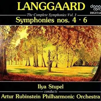 CD Rued Langgaard: The Complete Symphonies, Vol. 3: Symphonies Nos. 4 • 6