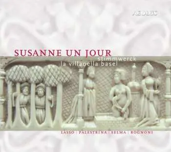 SACD Roland de Lassus: Susanne Un Jour