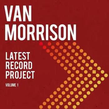 2CD Van Morrison: Latest Record Project (Volume 1) DIGI