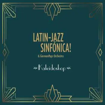 2LP Latin-Jazz Sinfónica! Feat. Germanpops Orchestra: Kaleidoskop