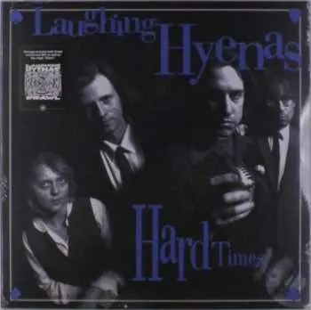 2LP Laughing Hyenas: Crawl / Hard Times