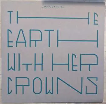 LP Laura Cannell: The Earth With Her Crowns LTD