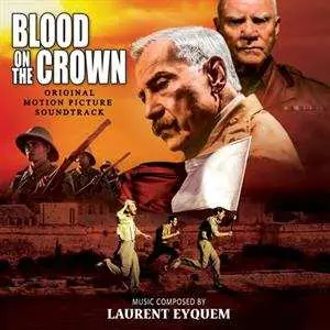 CD Laurent Eyquem: Blood On The Crown LTD