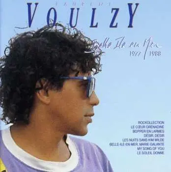 CD Laurent Voulzy: Belle Ile En Mer 1977/1988