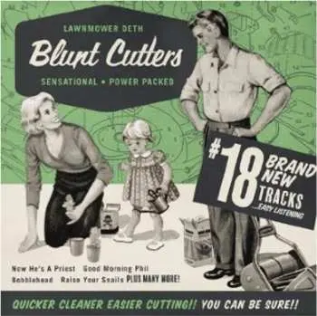 LP Lawnmower Deth: Blunt Cutters LTD | CLR