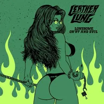 CD Leather Lung: Lonesome On'ry and Evil LTD