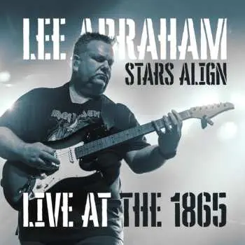 CD Lee Abraham: Stars Align - Live At The 1865