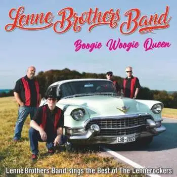 CD LenneBrothers Band: Boogie Woogie Queen