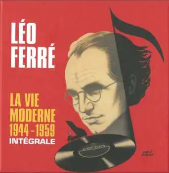 14CD/Box Set Léo Ferré: La Vie Moderne 1944-1959 Intégrale
