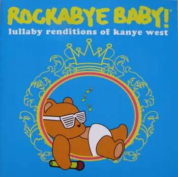 CD Leo Flynn II: Rockabye Baby! Lullaby Renditions Of Kanye West