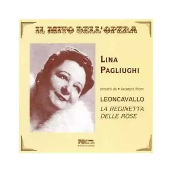 CD Leoncavallo / Pagliughi / Renzi / Diani / Gallino: Reginetta Delle Rose