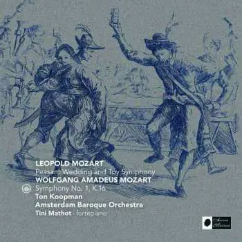 CD Leopold Mozart: Peasant Wedding And Toy Symphony