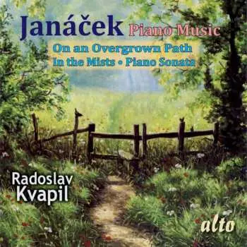 CD Leoš Janáček: Auf Verwachsenem Pfade Für Klavier