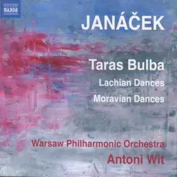 CD Leoš Janáček: Taras Bulba, Lachian Dances, Moravian Dances