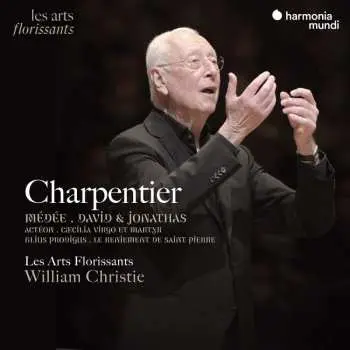 8CD Les Arts Florissants / Wi: Charpentier: Medee / David & Jonathas / Acteon