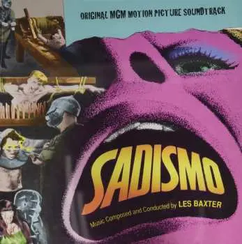 CD Les Baxter: Sadismo Original Motion Picture Soundtrack LTD