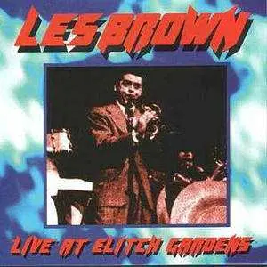 CD Les Brown And His Band Of Renown: Live At Elitch Gardens